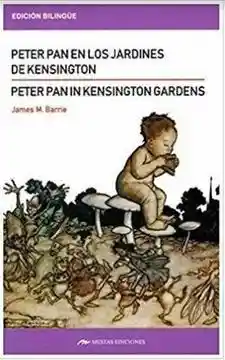 Peter Pan Kensington Garden / Peter Pan en Los Jardines