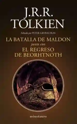 La Batalla de Maldon y el Regreso de Beorhtnoth