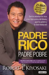 Padre Rico Padre Pobre [Edición 25 Años]