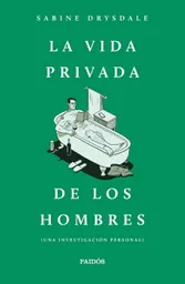 La Vida Privada de Los Hombres