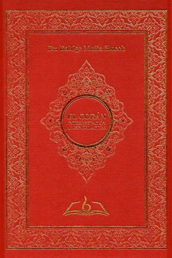 El Corán. Interpretación Al Español Actual