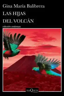 Las Hijas Del Volcan