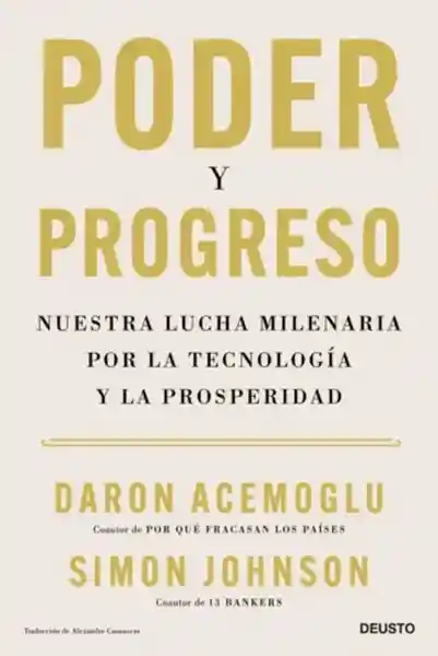 Poder y Progreso - Acemoglu Daron