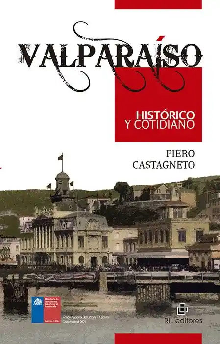 Valparaiso Historico y Cotidiano