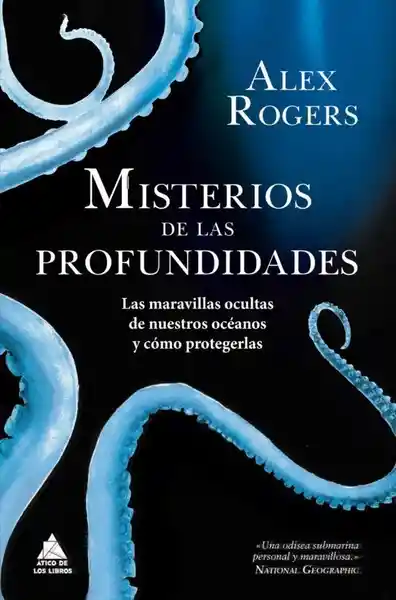 Misterios de Las Profundidades - Rogers Alex