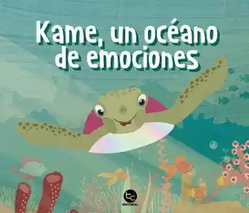 Kame un Oceano de Emociones