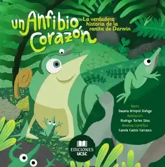 Un Anfibio Corazon La Verdadera Histori