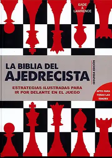 La Biblia Del Ajedrecista