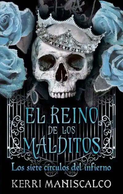 Los Siete Circulos Del Infierno (El Reino de Los Malditos #2)