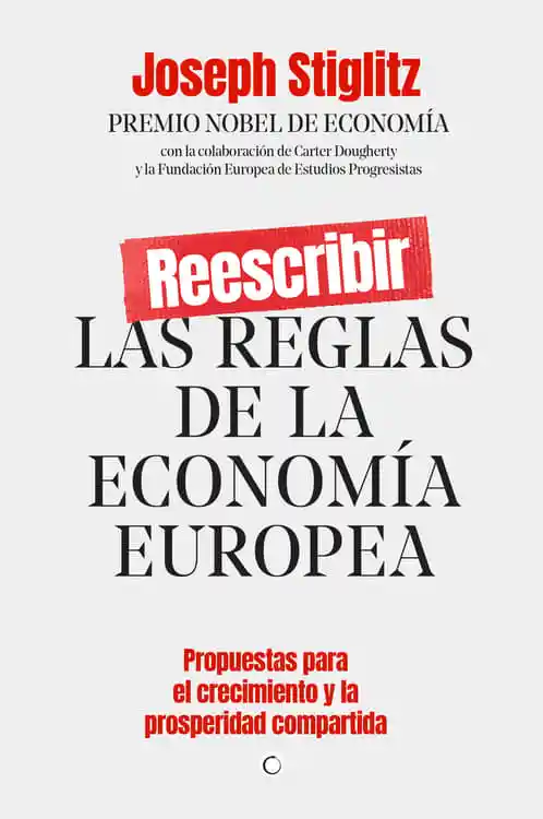 Reescribir Las Reglas de la Economia Europea