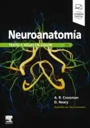 Neuroanatomia. Texto y Atlas Color (6° Edicion)