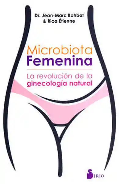 Microbiota Femenina - Jean-Marc Bohbot