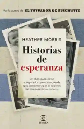 Historias de Esperanza - Morris Heather