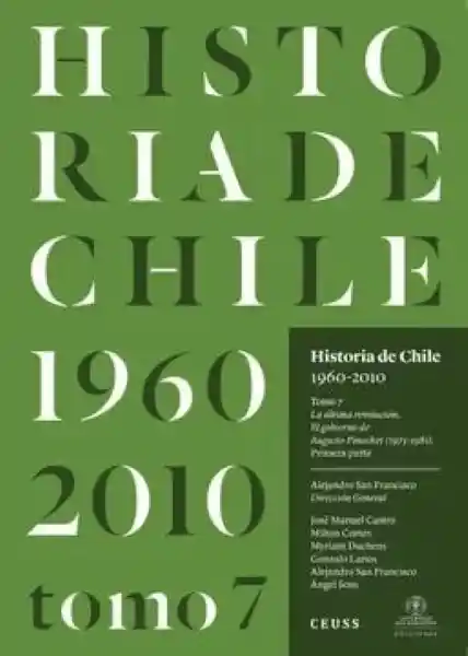 Historia de Chile 1060-2010 Tomo 7 - VV. AA