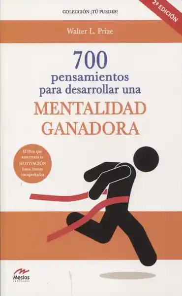 700 Pensamientos Para Desarrollar Una Mentalidad Ganadora