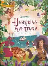 Las Mas Bellas Historias de Aventuras