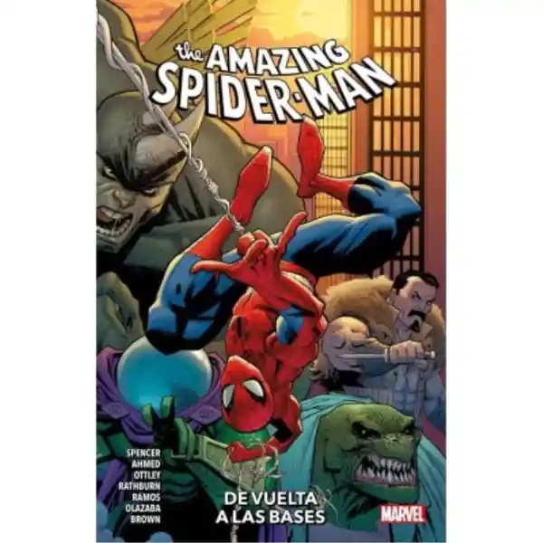 De Vuelta a Las Bases. The Amazing Spiderman. 0 - Spencer Nick