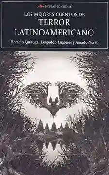 Los Mejores Cuentos de Terror Latinoamericano