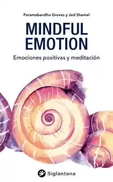 Mindful Emotion Emociones Positivas y Me