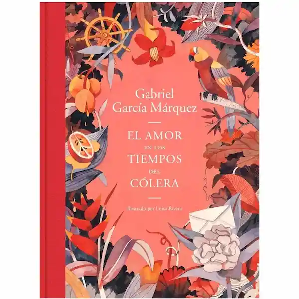 El Amor en Los Tiempos Del Colera (Edición Ilustrada)