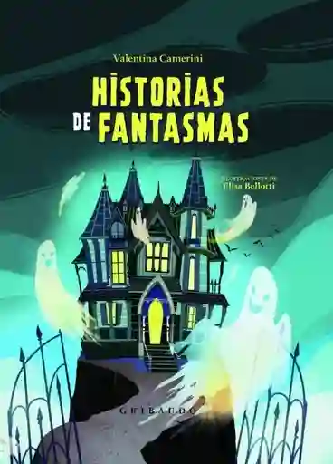 Historias de Fantasmas - Camerini Valentina