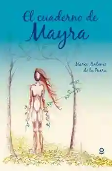 El Cuaderno de Mayra - Alfaguara Roja