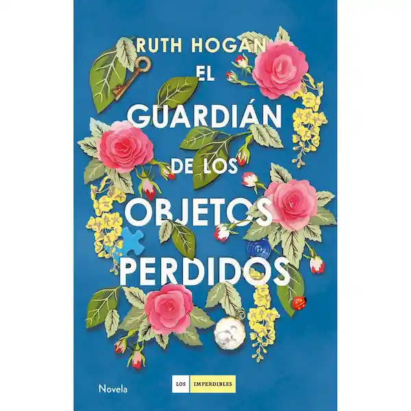 El Guardián De Los Objetos Perdidos. Ruth Hogan