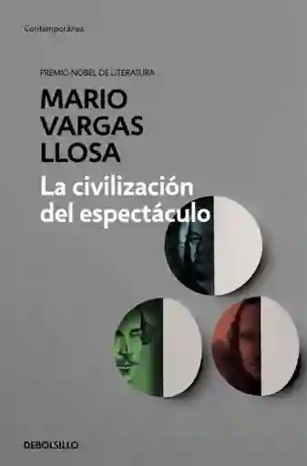 La Civilizacion Del Espectaculo - Vargas Llosa Mario