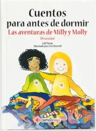 Cuentos Para Antes de Dormir Diversidad. Las Aventuras de Milly