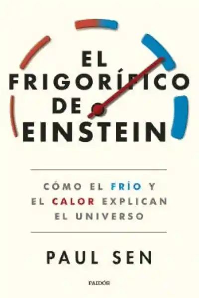 El Frigorífico de Einstein - Sen Paul