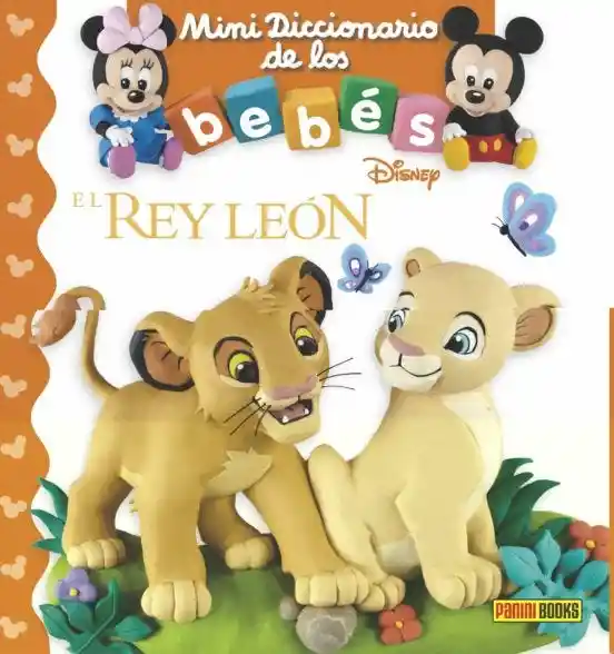 El Rey Leon (Minidiccionario de Los Bebes)