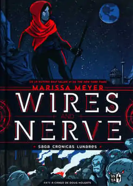 Wires And Nerve Volumen 1 - Marissa Meyer