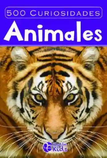 500 Curiosidades Animales