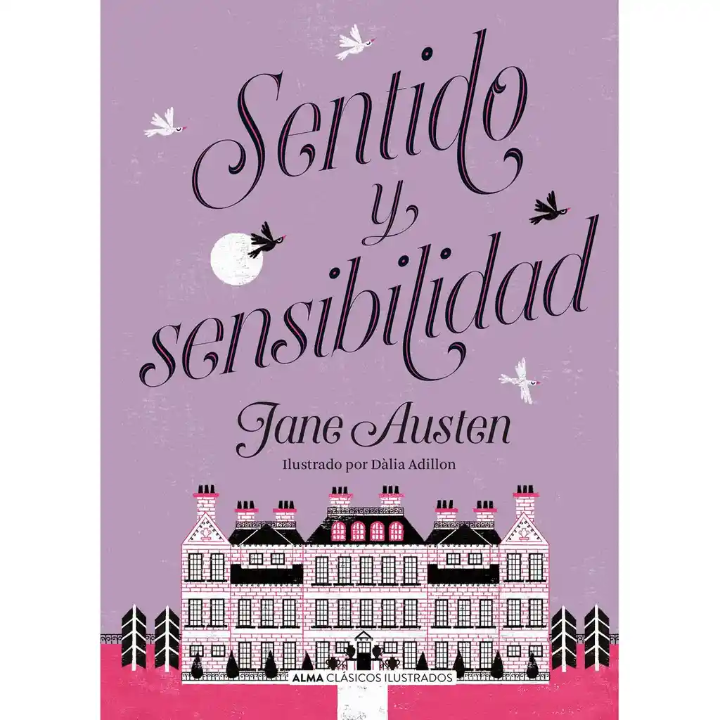Sentido y Sensibilidad - Jane Austen