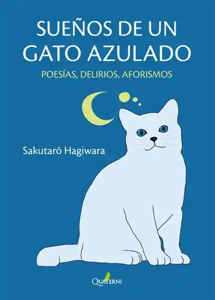 Sueños de un Gato Azulado - Hagiwara Sakutaro