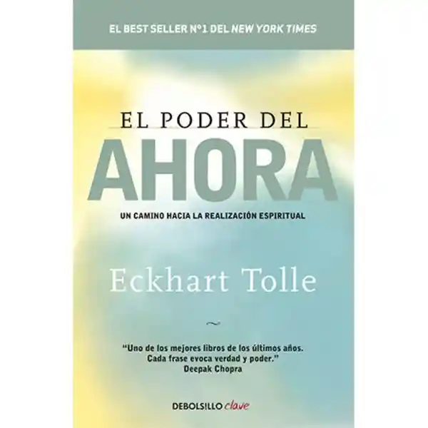 El Poder Del Ahora - Debolsillo