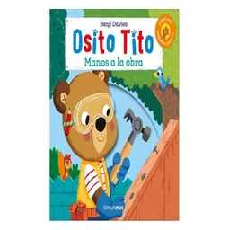 Osito Tito Manos a la Obra