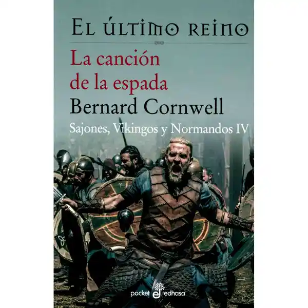 4. La Canción de la Espada 42 - Bernard Cornwell