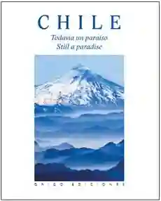 Chile Todavia Un Paraiso (tb) (nva Ed)