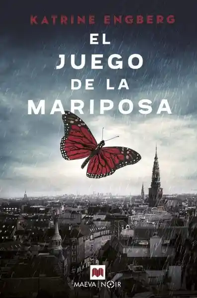 El Juego de la Mariposa - Engberg Katrine