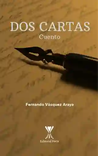 Dos Cartas - Vásquez Araya Fernando