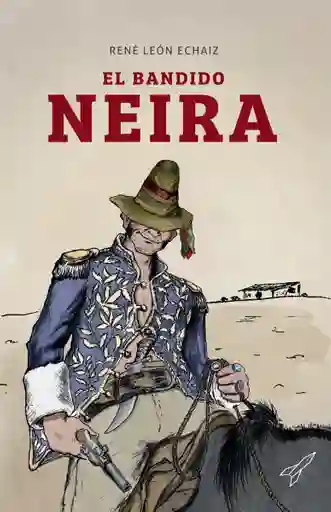 El Bandido Neira