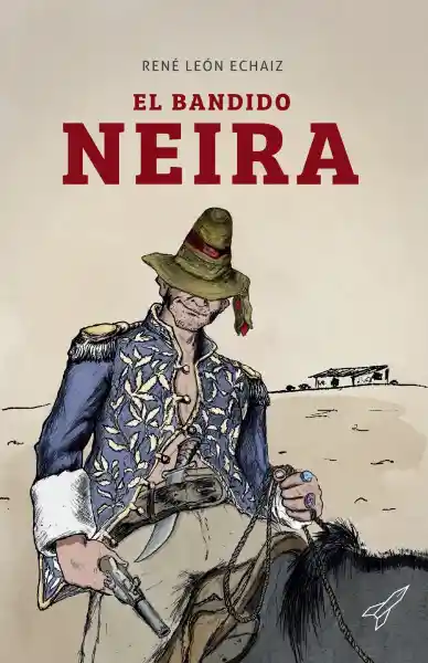 El Bandido Neira