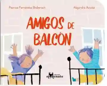 Amigos de Balcón - Alejandra Acosta