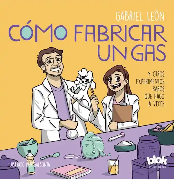 Cómo Fabricar Un Gas