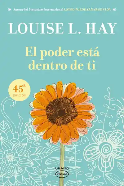 El Poder Está Dentro de ti - Louise Hay