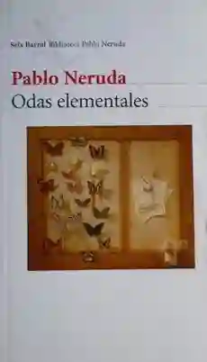 Odas Elementales Pablo Neruda