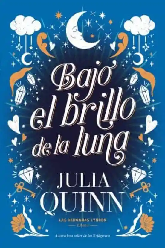 Bajo el Brillo de la Luna (Las Hermanas Lyndon #1)