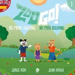 Zoogo! No Más Bullying - Ayala Jean