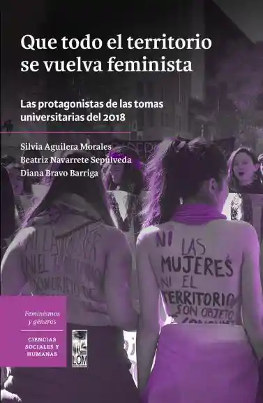Que Todo el Territorio se Vuelva Feminista Las Protagonistas